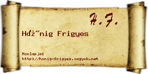 Hönig Frigyes névjegykártya